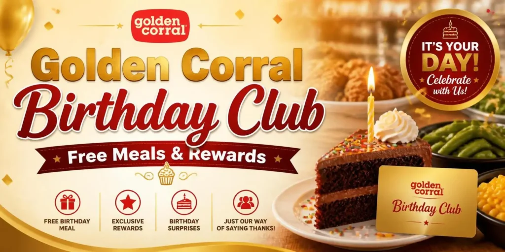 Golden Corral Birthday Club Free Meals Rewards